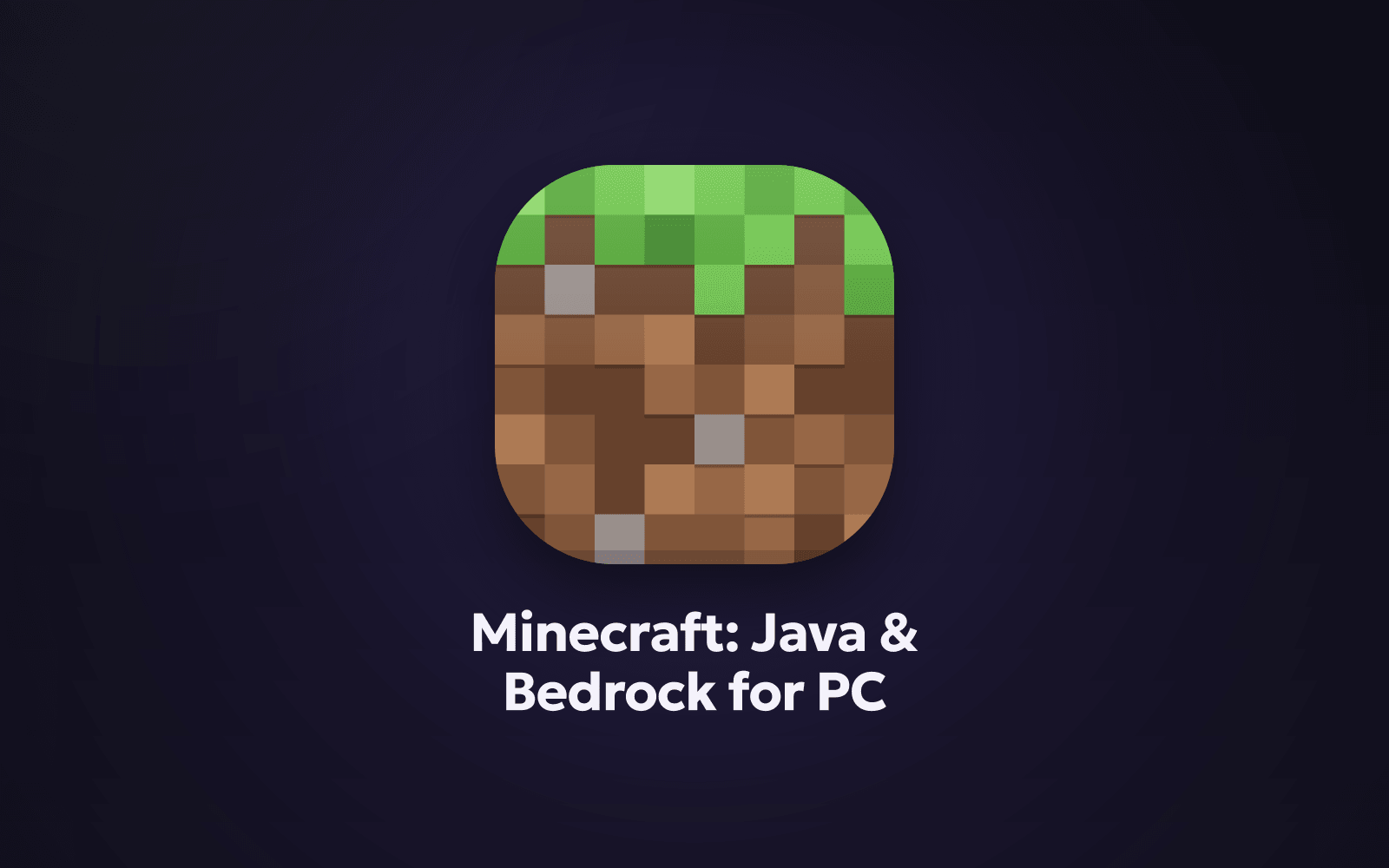 Minecraft: Java & Bedrock for PC